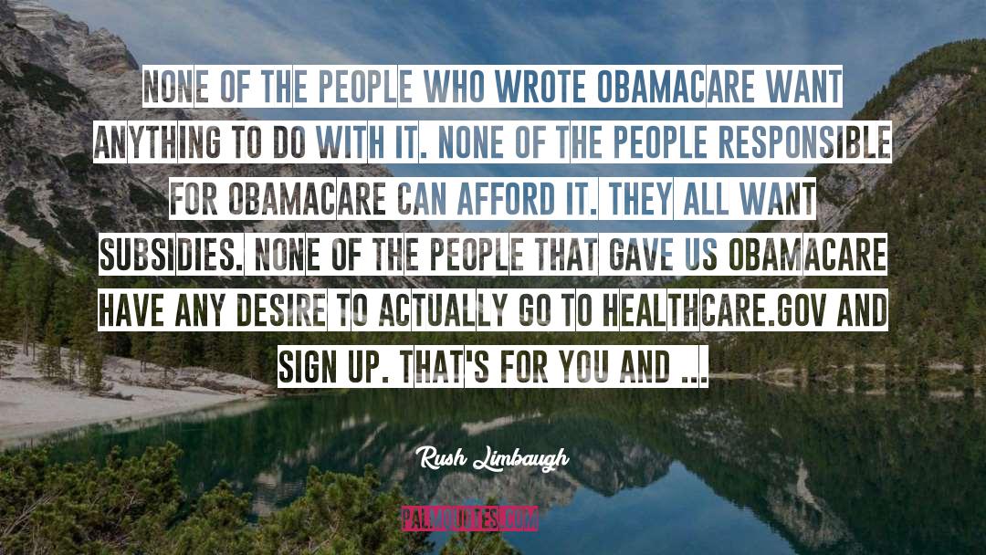 Subsidies quotes by Rush Limbaugh