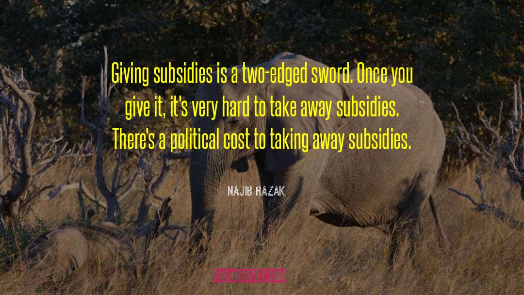 Subsidies quotes by Najib Razak