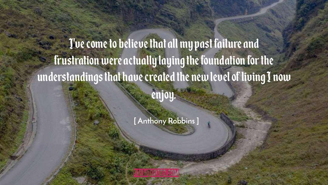 Subsistence Level Living quotes by Anthony Robbins