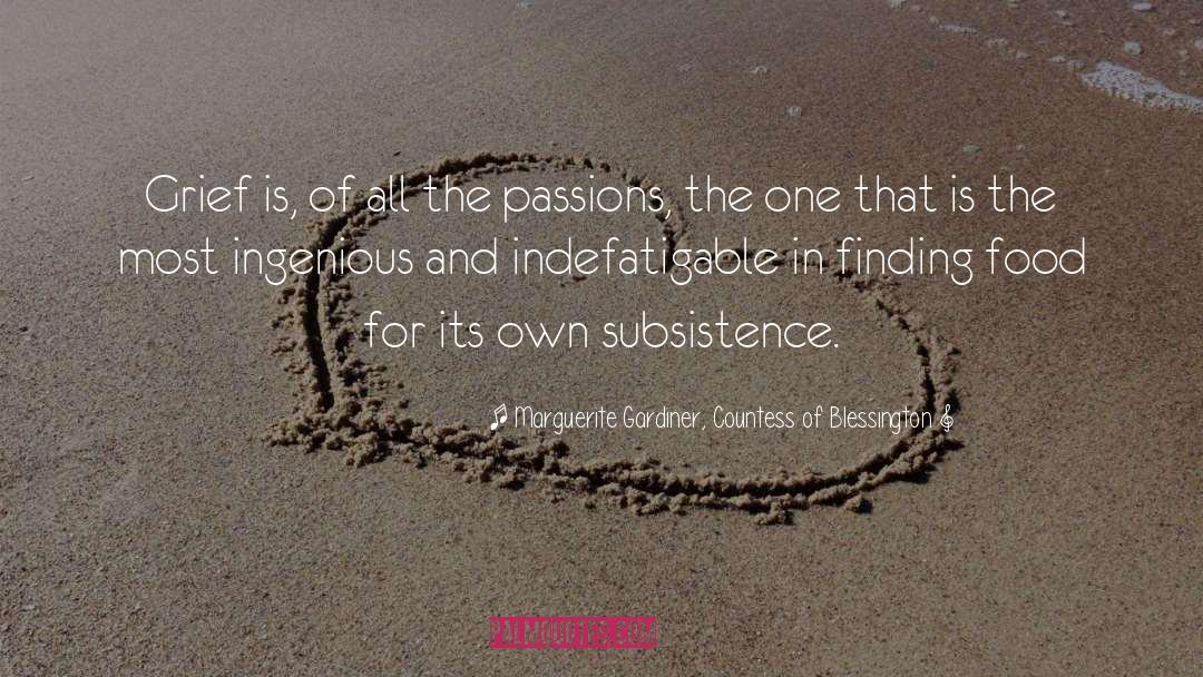 Subsistence quotes by Marguerite Gardiner, Countess Of Blessington