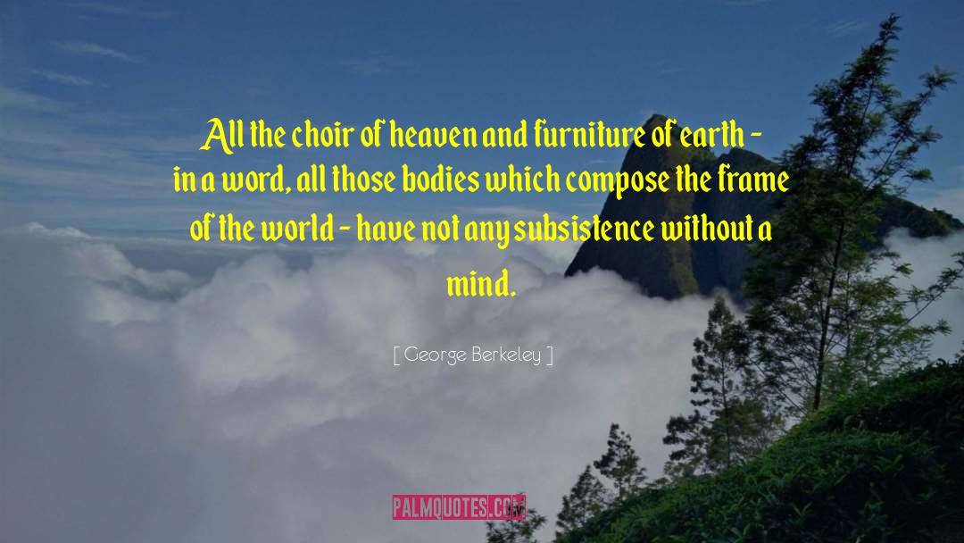 Subsistence quotes by George Berkeley