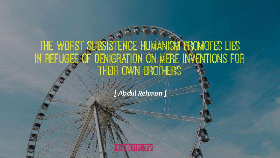 Subsistence quotes by Abdul Rehman