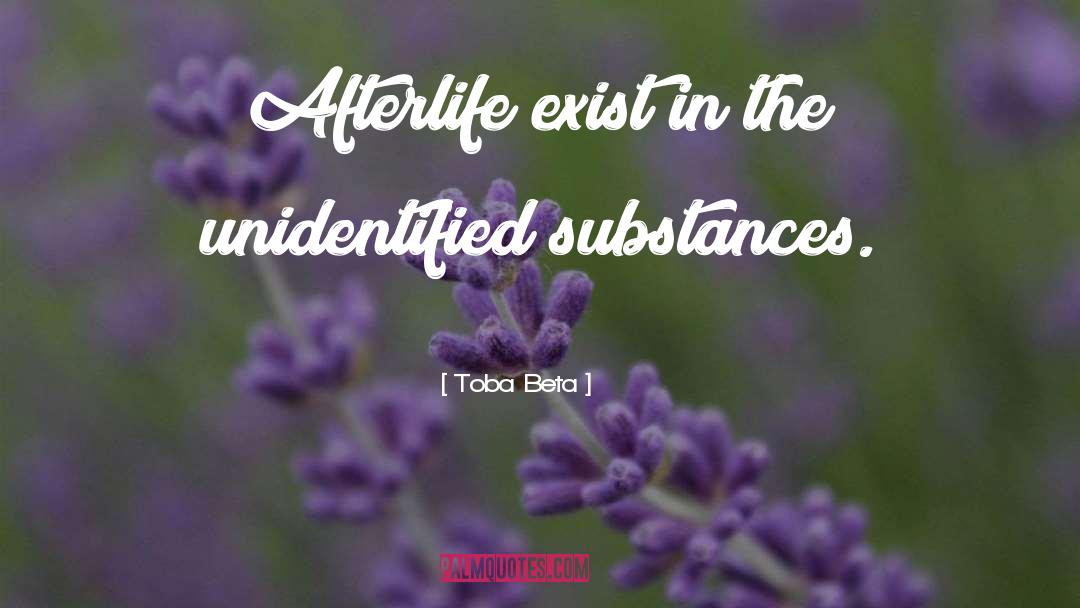 Substances quotes by Toba Beta