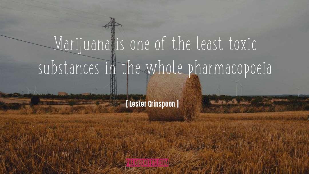 Substances quotes by Lester Grinspoon