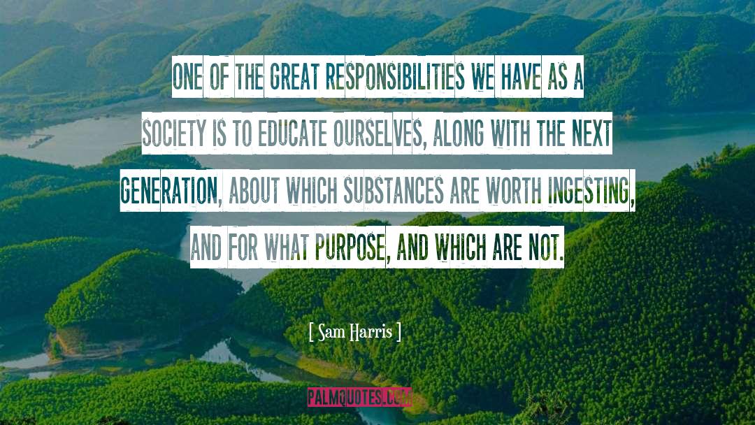 Substances quotes by Sam Harris