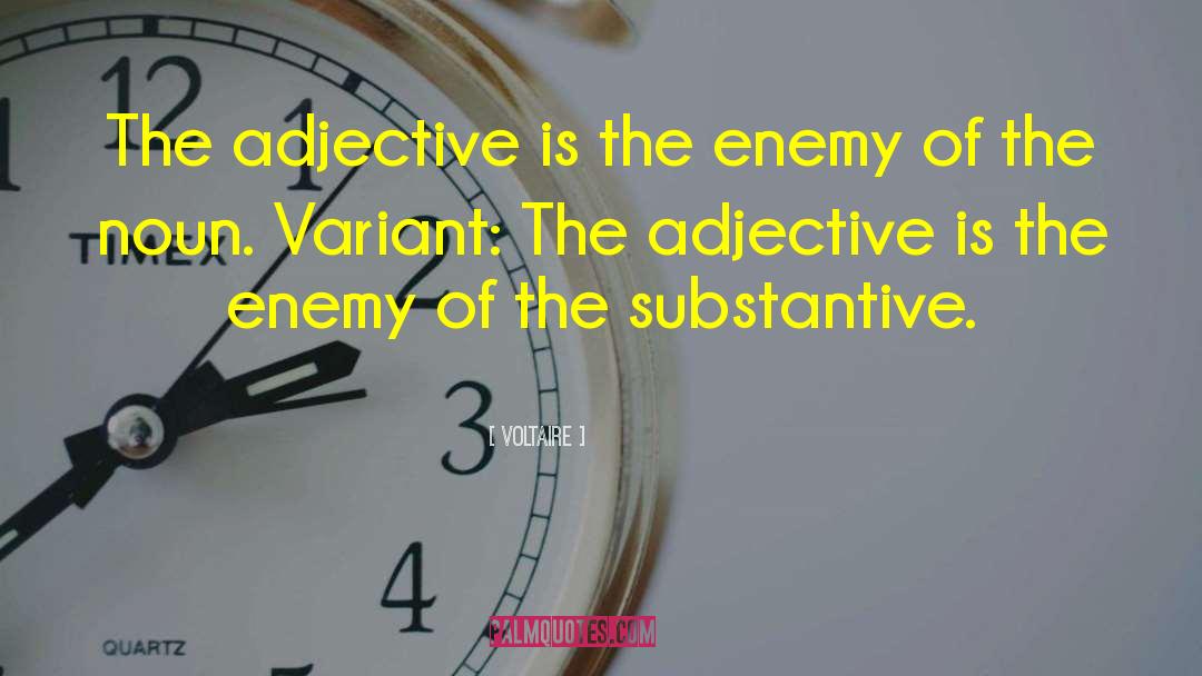 Substantive quotes by Voltaire