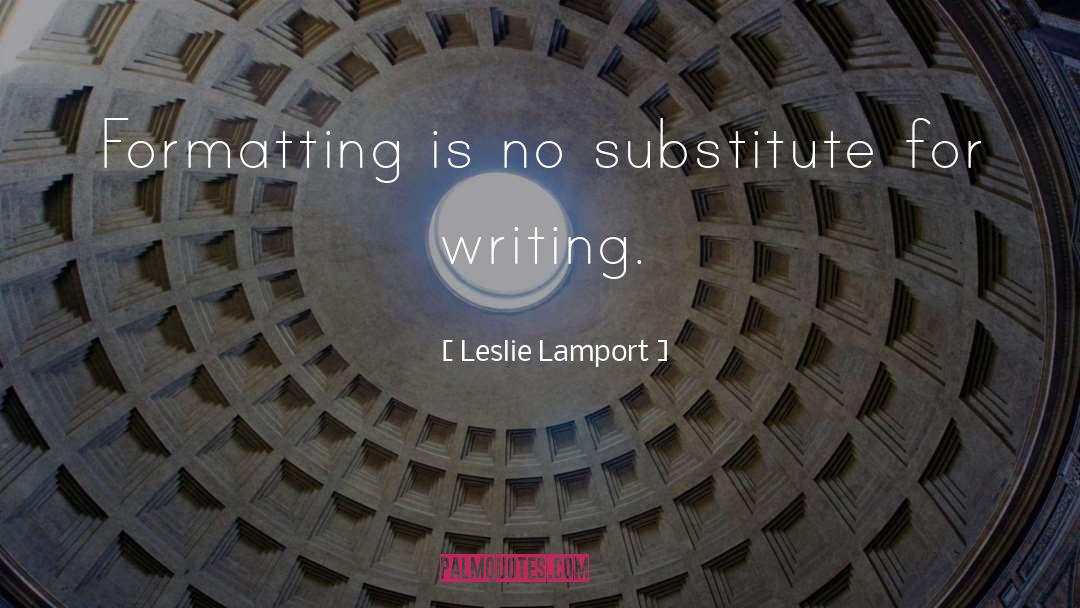 Substitutes quotes by Leslie Lamport