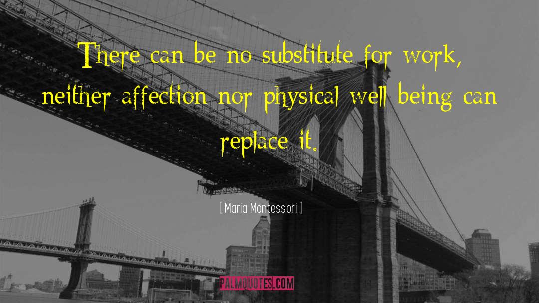 Substitutes quotes by Maria Montessori