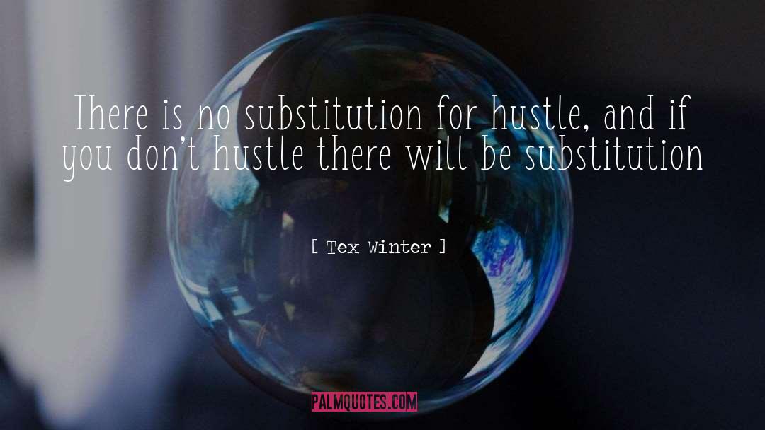 Substitution quotes by Tex Winter