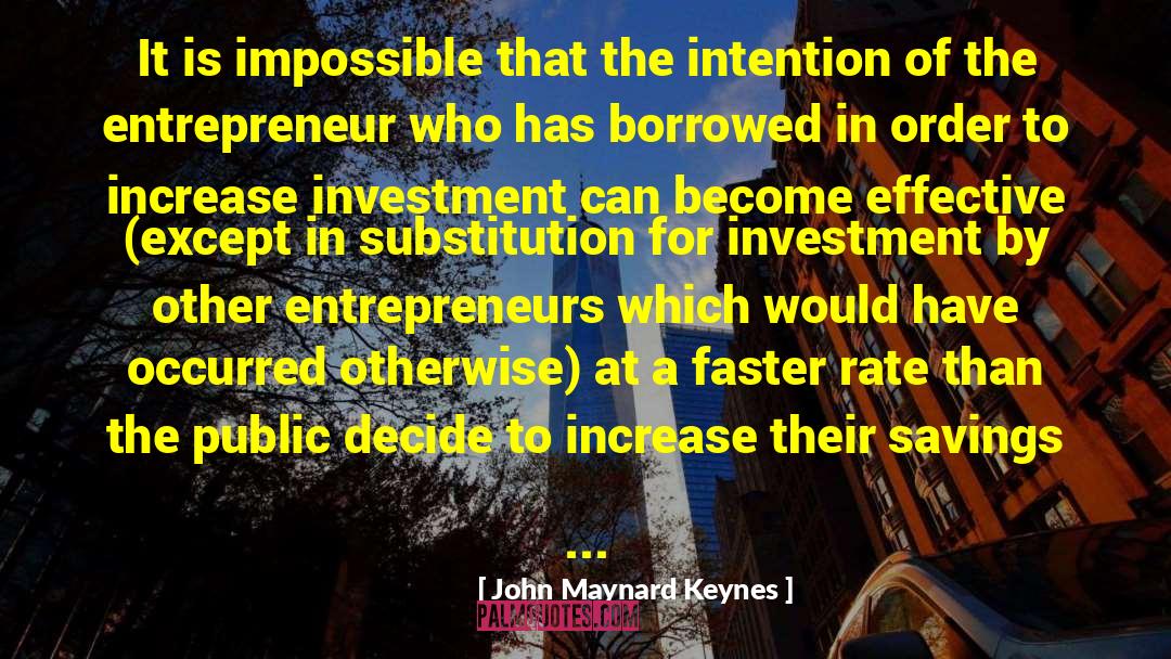 Substitution quotes by John Maynard Keynes