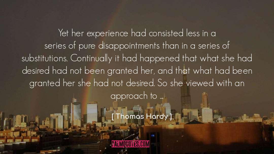 Substitutions For Evaporated quotes by Thomas Hardy