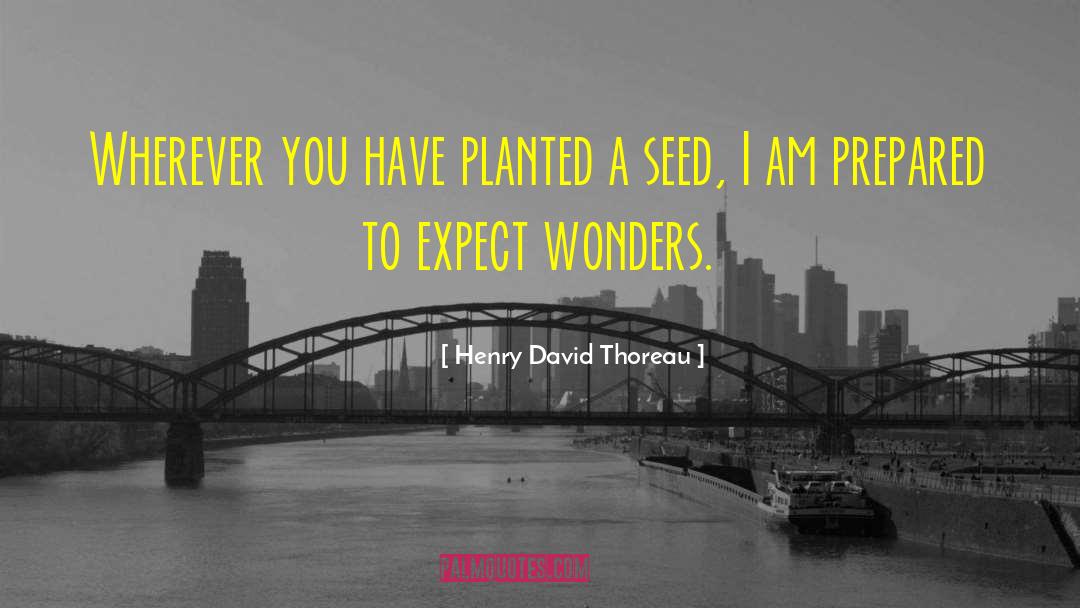 Substrate For Planted quotes by Henry David Thoreau