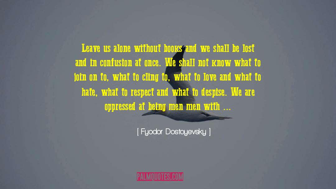 Subsuelo quotes by Fyodor Dostoyevsky