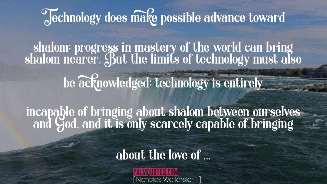 Subsystems Technology quotes by Nicholas Wolterstorff