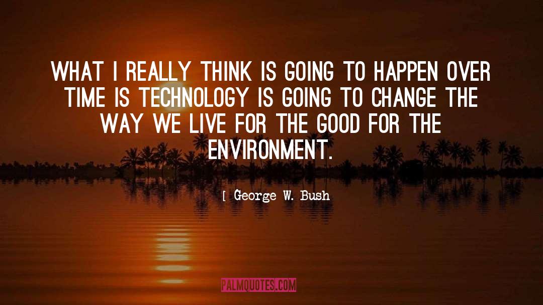 Subsystems Technology quotes by George W. Bush