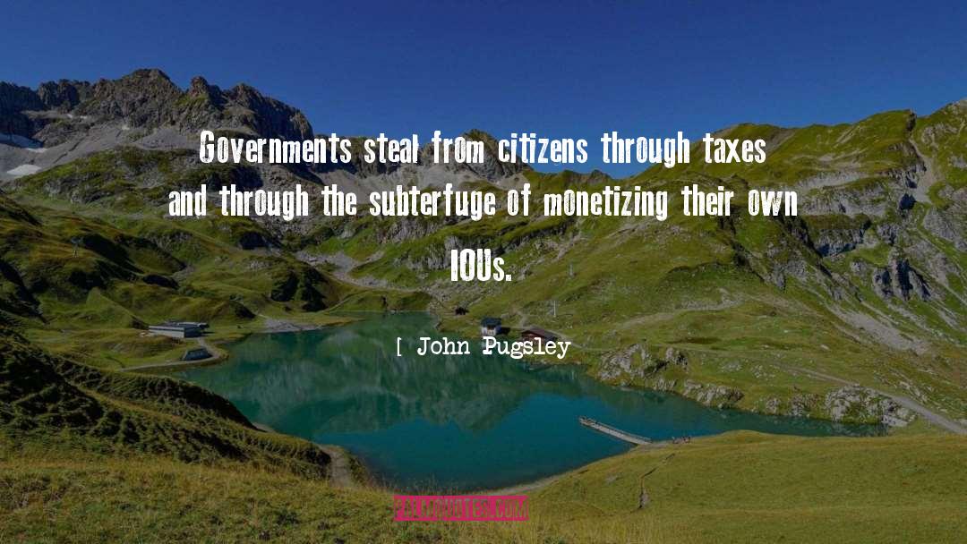 Subterfuge quotes by John Pugsley