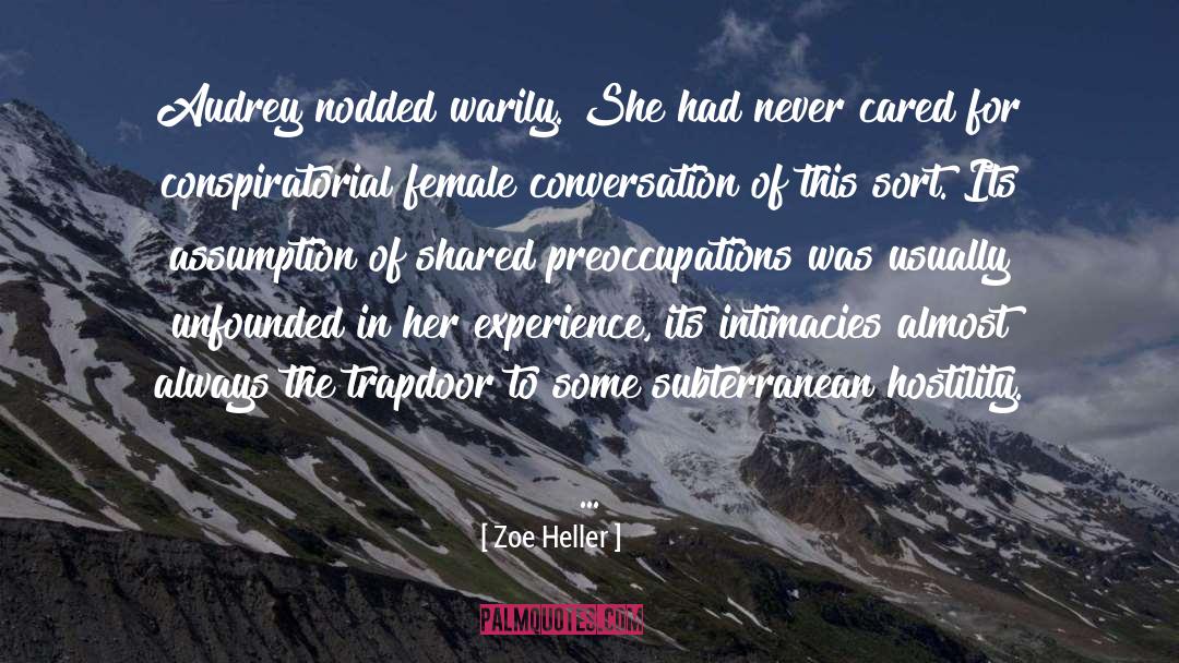 Subterranean quotes by Zoe Heller