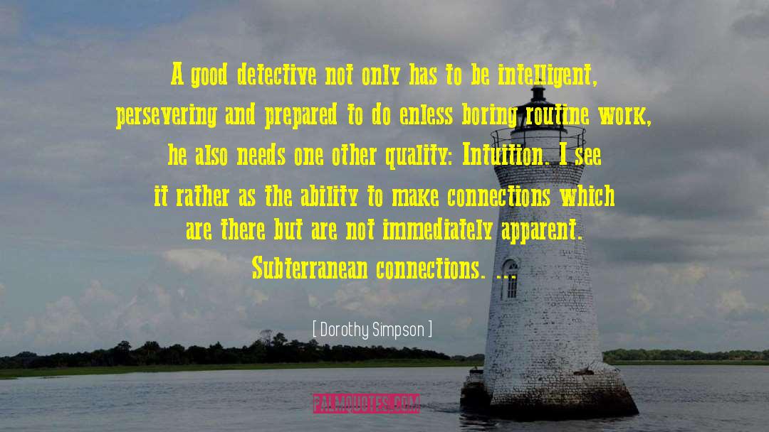 Subterranean quotes by Dorothy Simpson