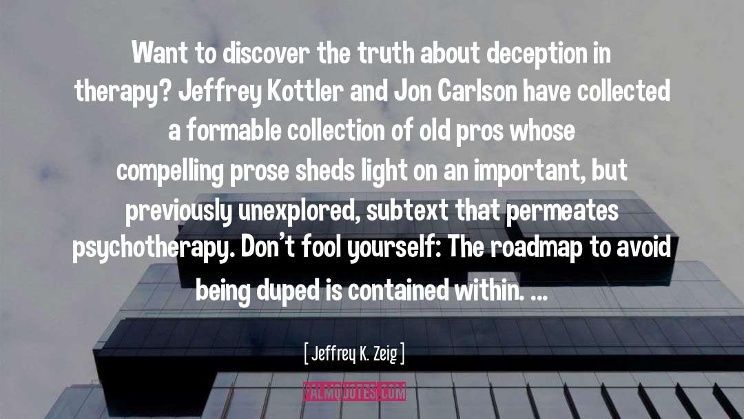 Subtext quotes by Jeffrey K. Zeig