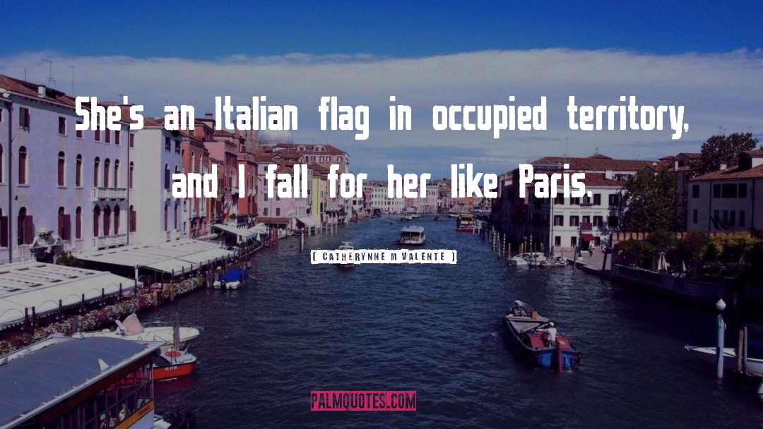 Subtitled Italian quotes by Catherynne M Valente