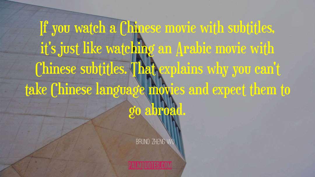 Subtitles quotes by Bruno Zheng Wu