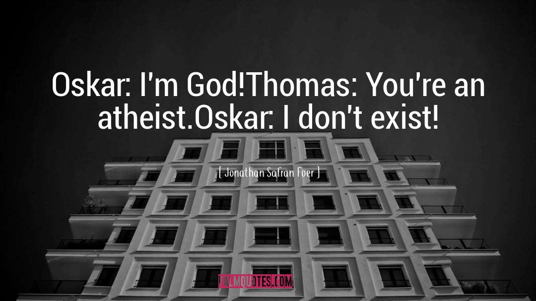 Subtle Atheist quotes by Jonathan Safran Foer