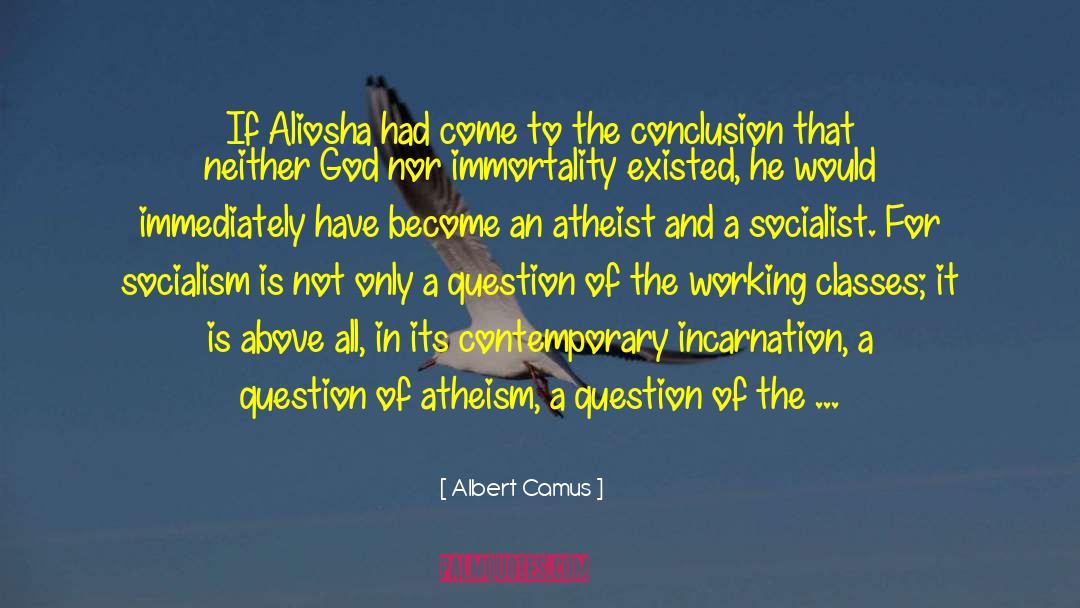 Subtle Atheist quotes by Albert Camus