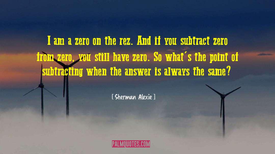 Subtracting quotes by Sherman Alexie