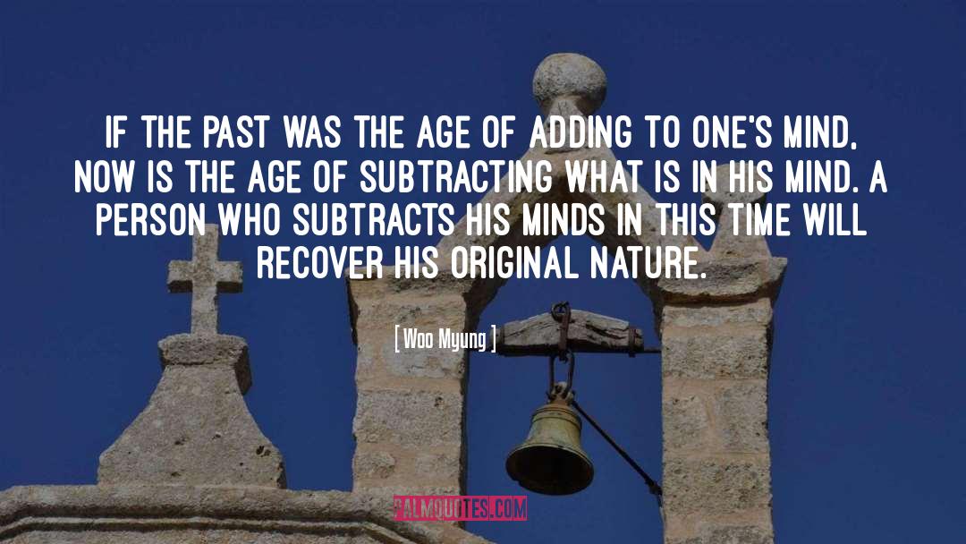 Subtraction quotes by Woo Myung