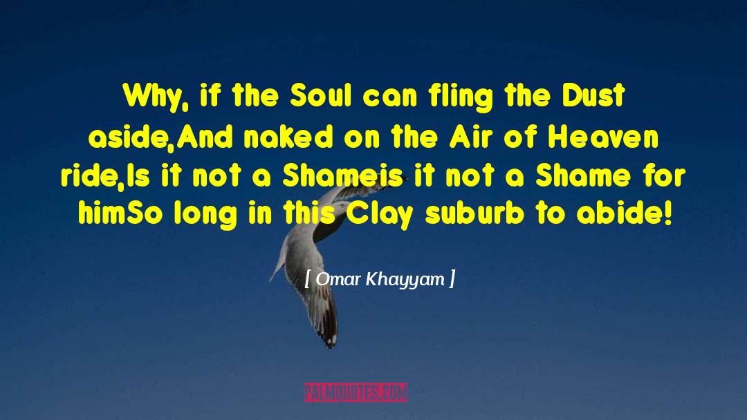 Suburb quotes by Omar Khayyam