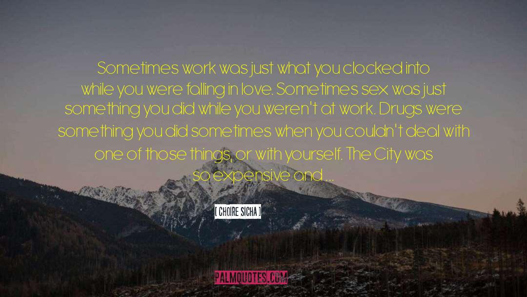 Suburban Life Urban quotes by Choire Sicha