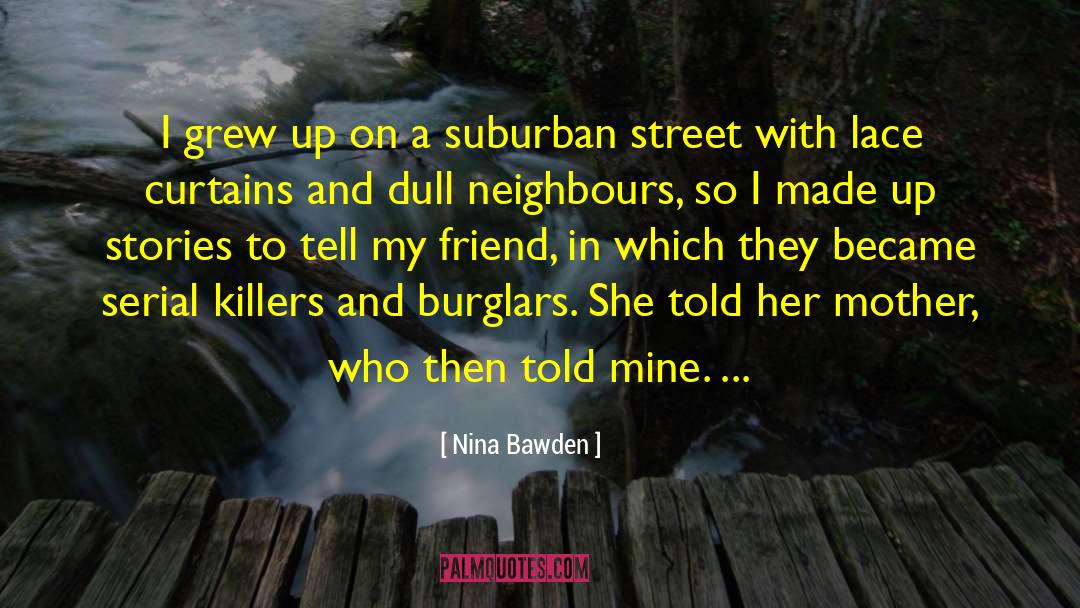 Suburban quotes by Nina Bawden