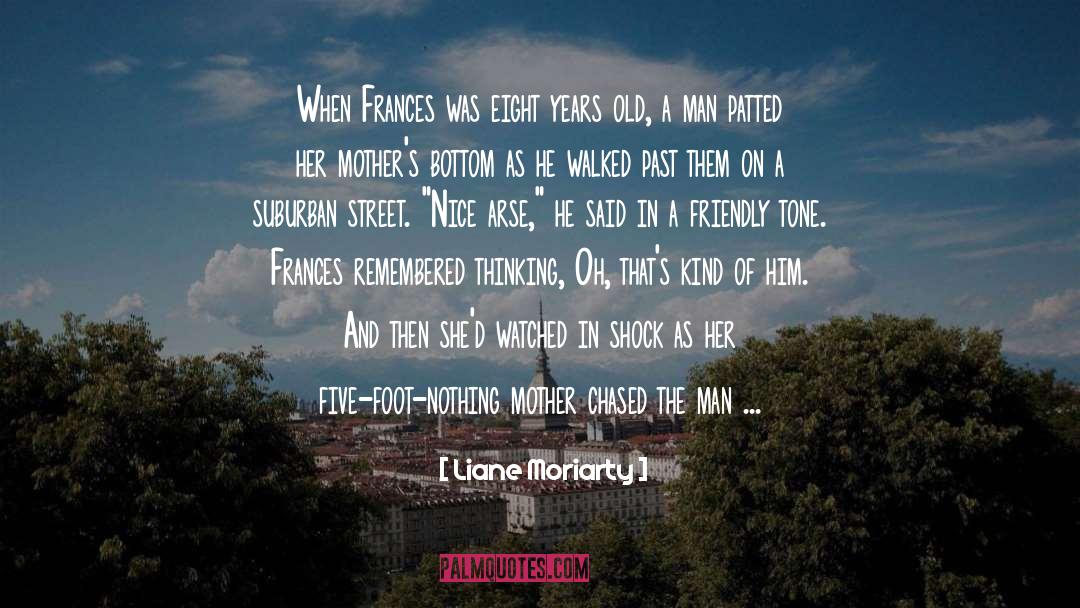 Suburban quotes by Liane Moriarty