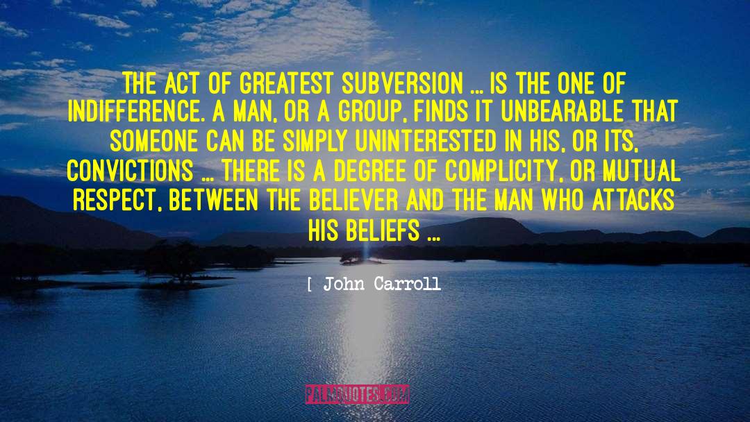 Subversion quotes by John Carroll