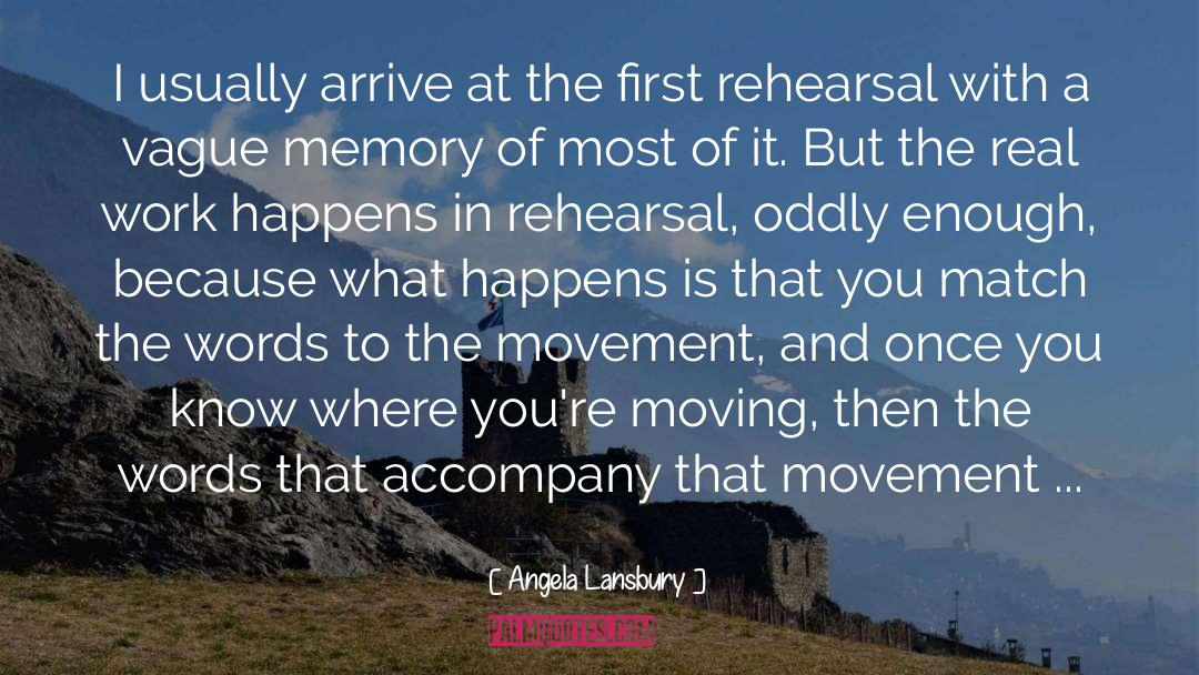 Subvocal Rehearsal quotes by Angela Lansbury