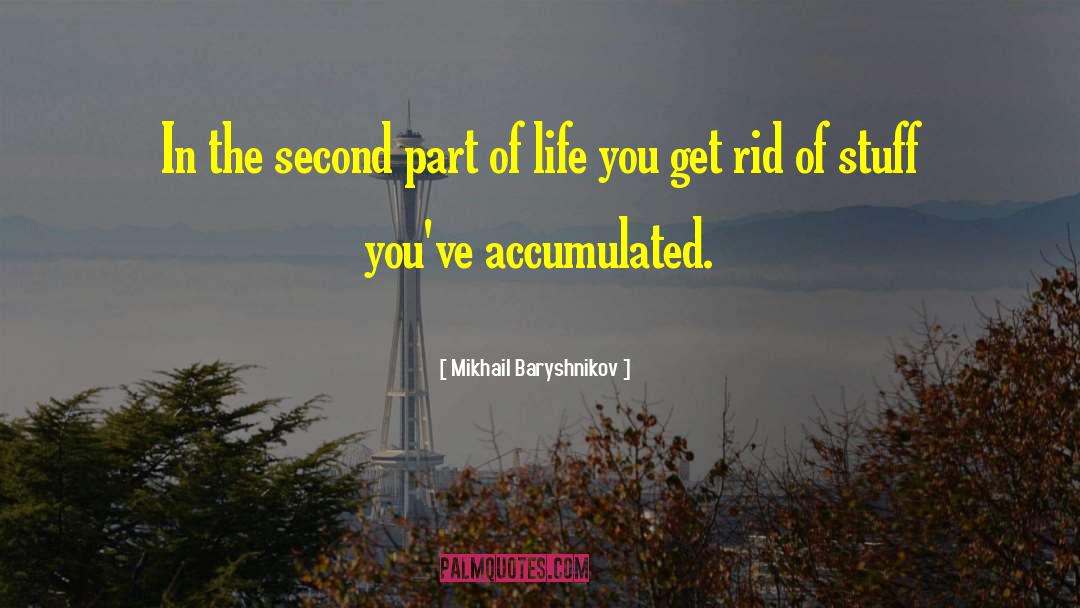 Succeeding In Life quotes by Mikhail Baryshnikov