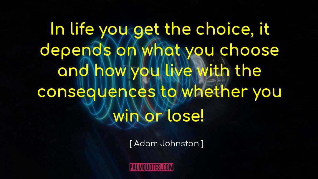 Succeeding In Life quotes by Adam Johnston