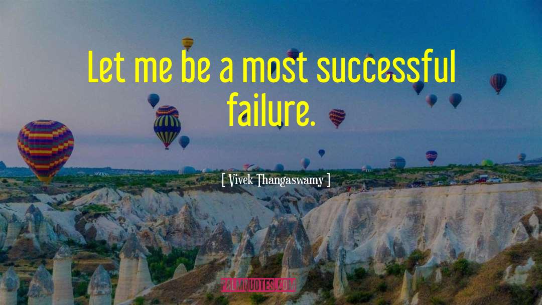 Succeess quotes by Vivek Thangaswamy