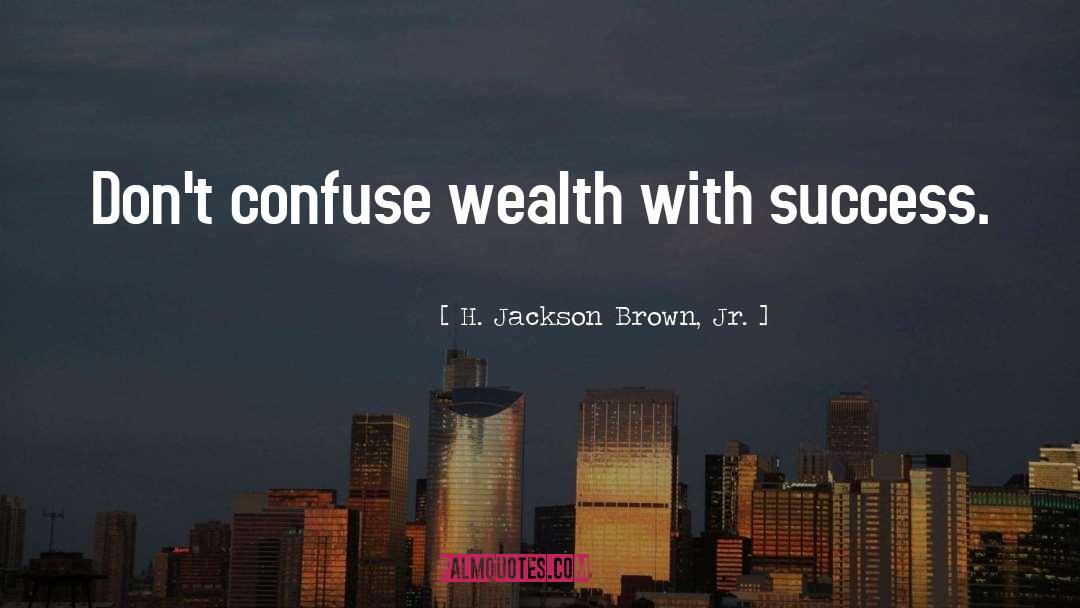 Success Action quotes by H. Jackson Brown, Jr.