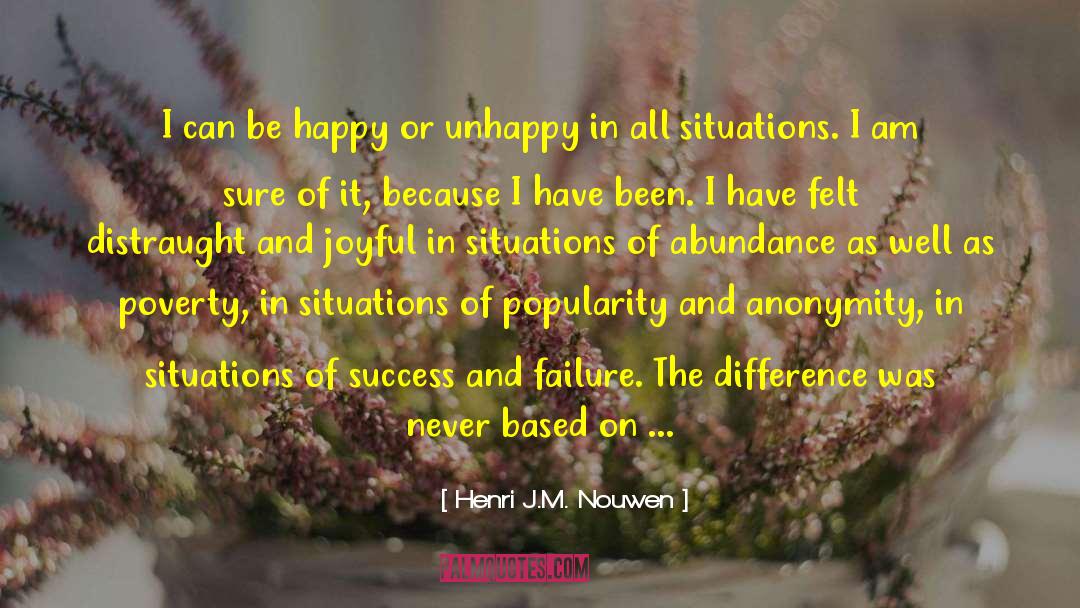 Success And Failure quotes by Henri J.M. Nouwen