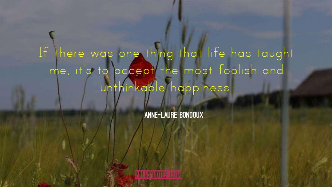 Success And Happiness quotes by Anne-Laure Bondoux