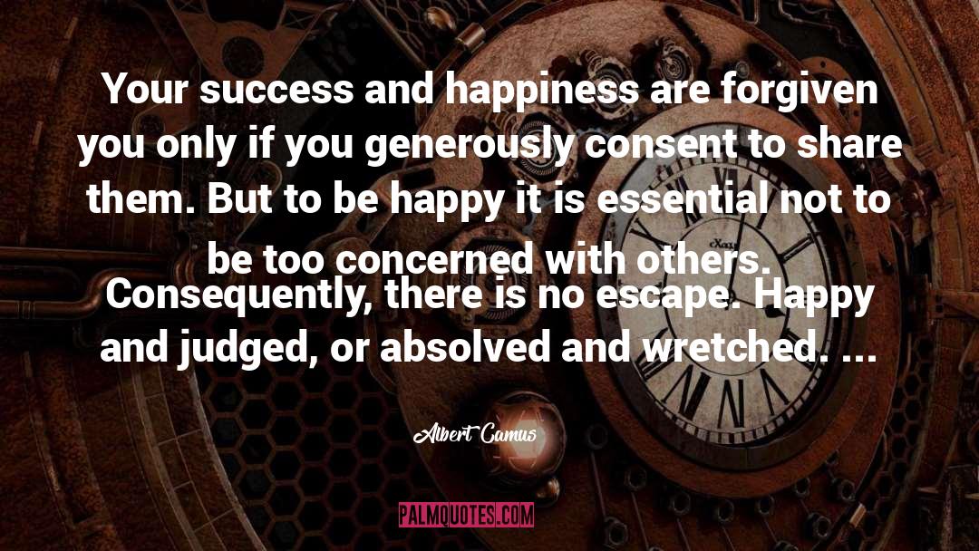 Success And Happiness quotes by Albert Camus