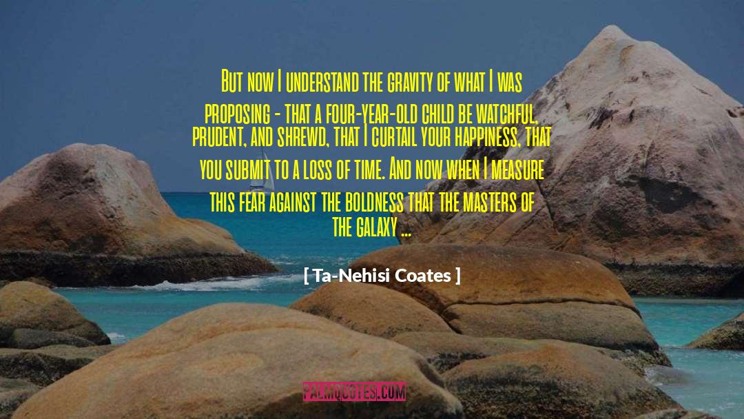 Success And Happiness quotes by Ta-Nehisi Coates