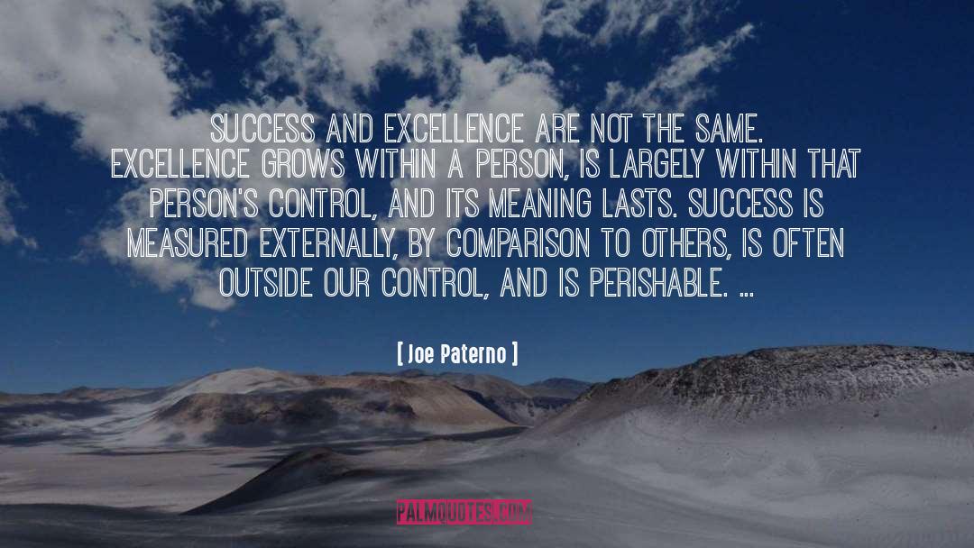 Success And Significance quotes by Joe Paterno