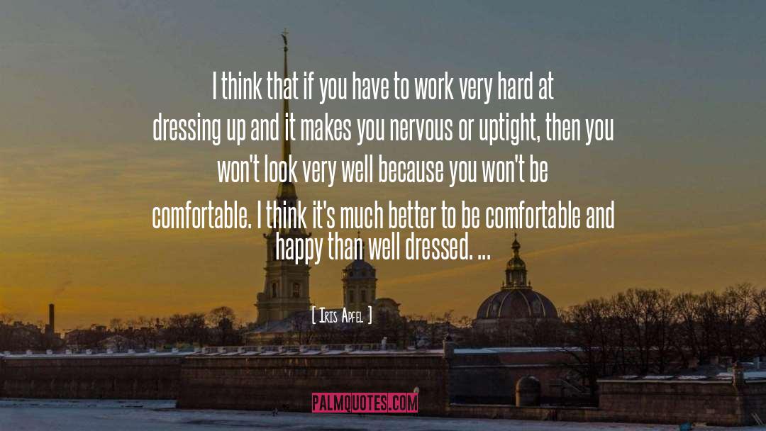 Success At Work quotes by Iris Apfel