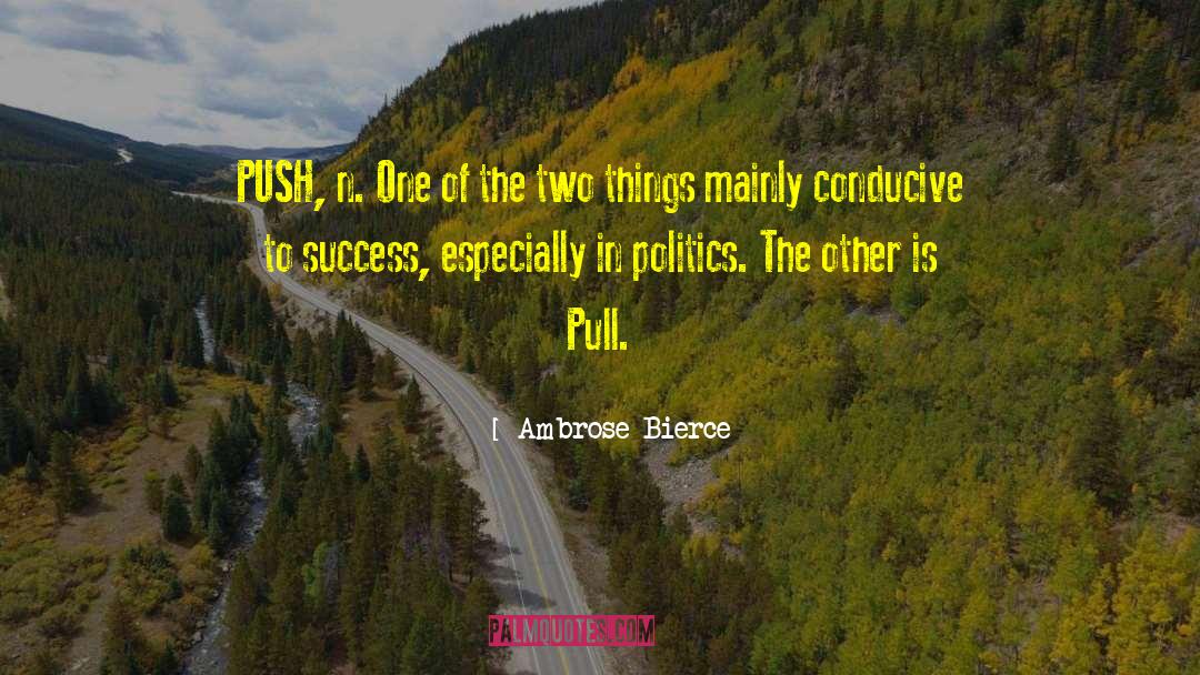 Success Coaching quotes by Ambrose Bierce