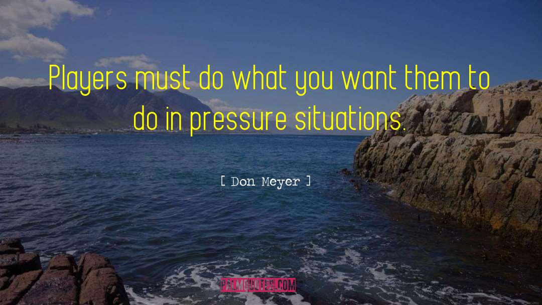 Success Coaching quotes by Don Meyer
