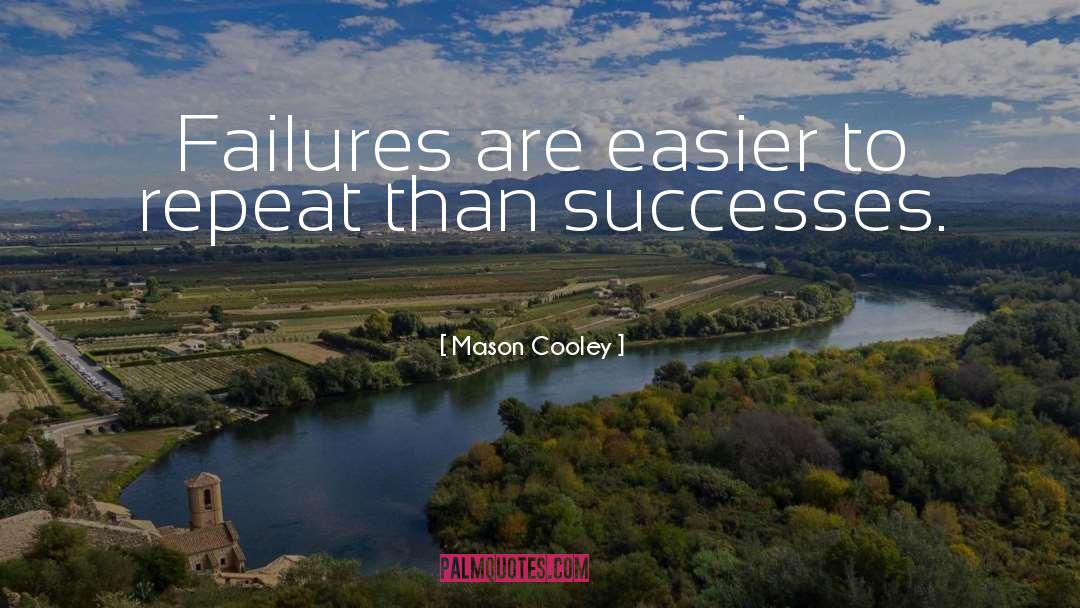 Success Failure quotes by Mason Cooley