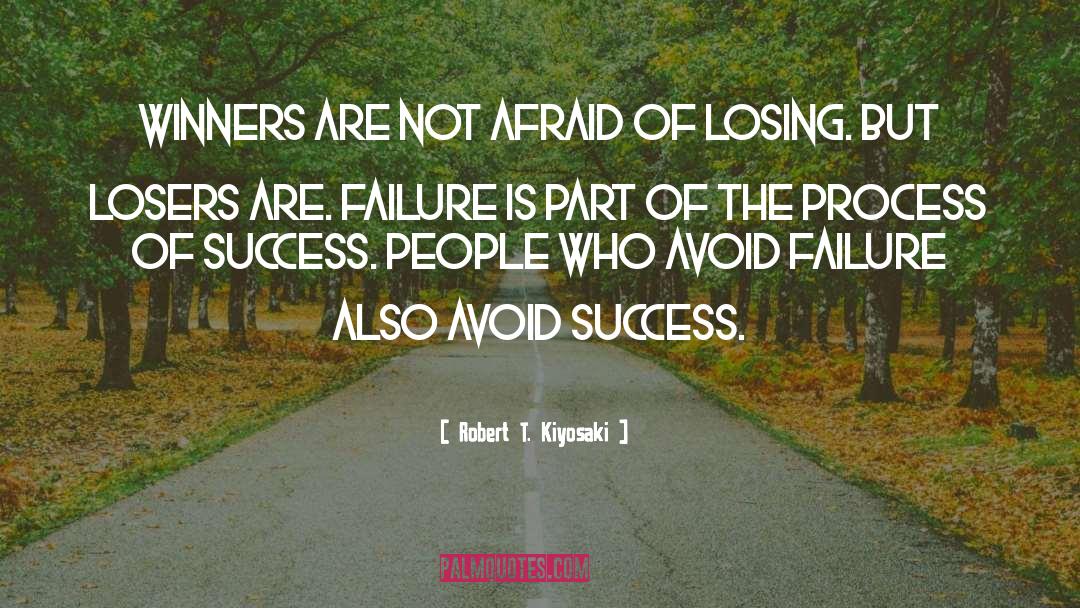 Success Failure quotes by Robert T. Kiyosaki