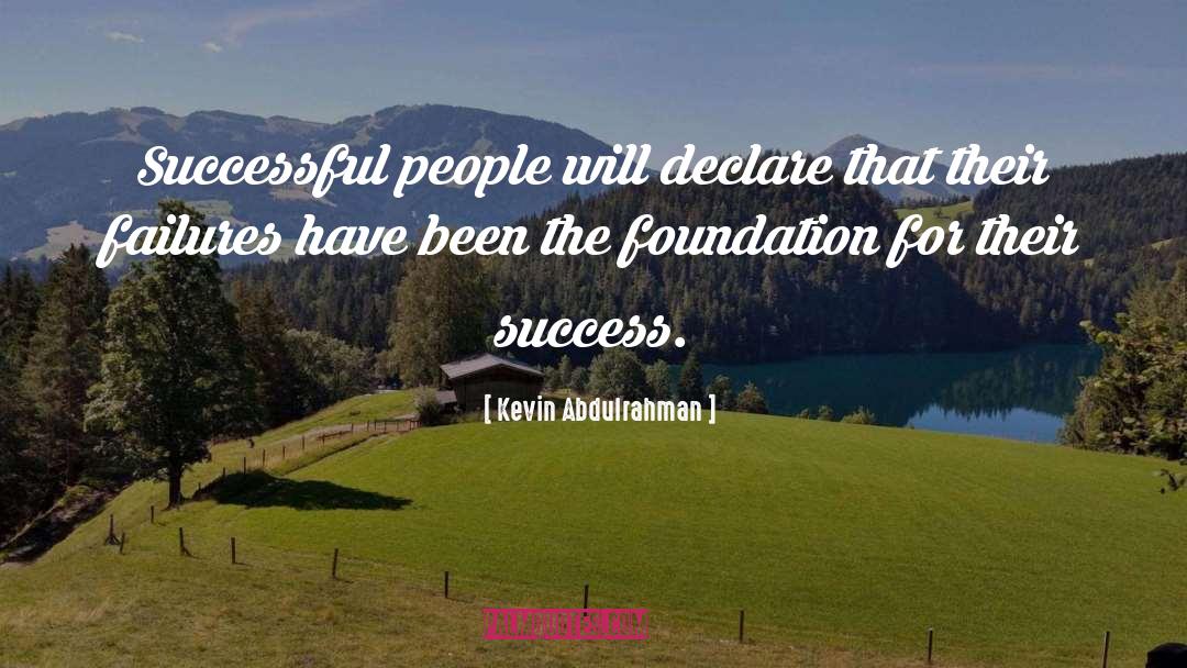 Success Failure quotes by Kevin Abdulrahman